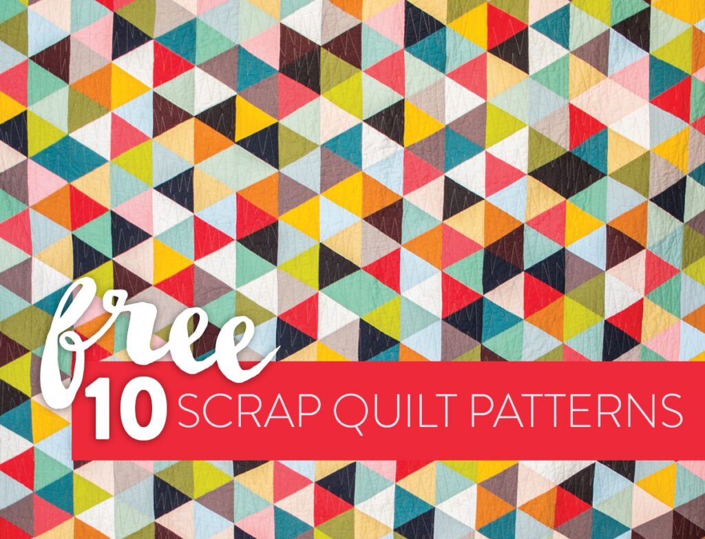 10 Fun Free Scrap Quilt Patterns Suzy Quilts