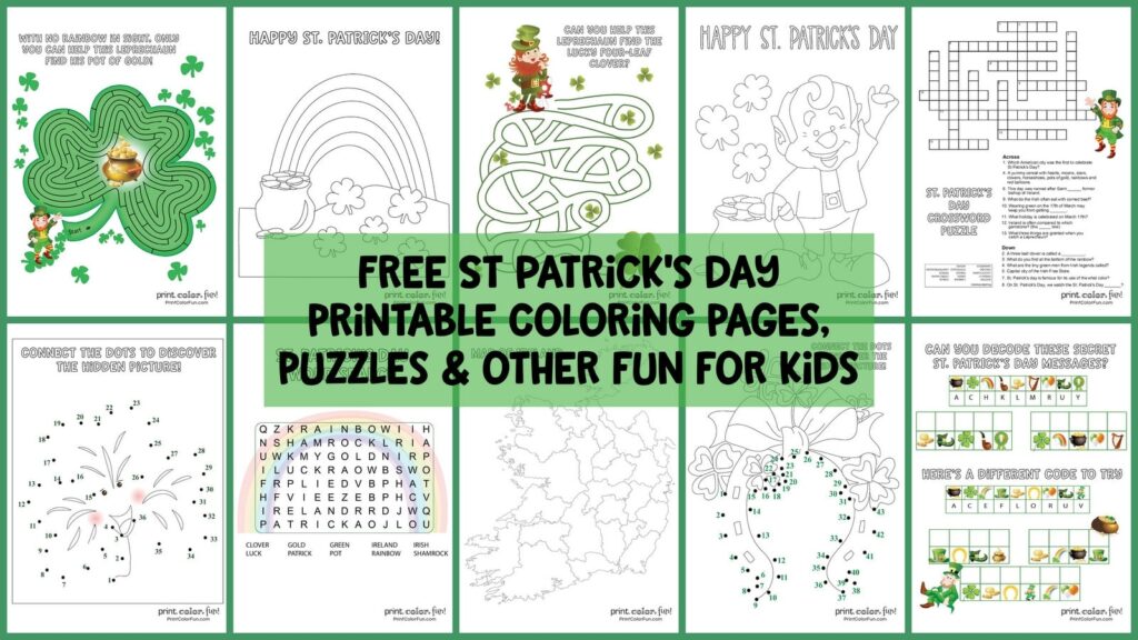 14 Free St Patrick s Day Printable Coloring Pages Puzzles Other Fun For Kids Print Color Fun 