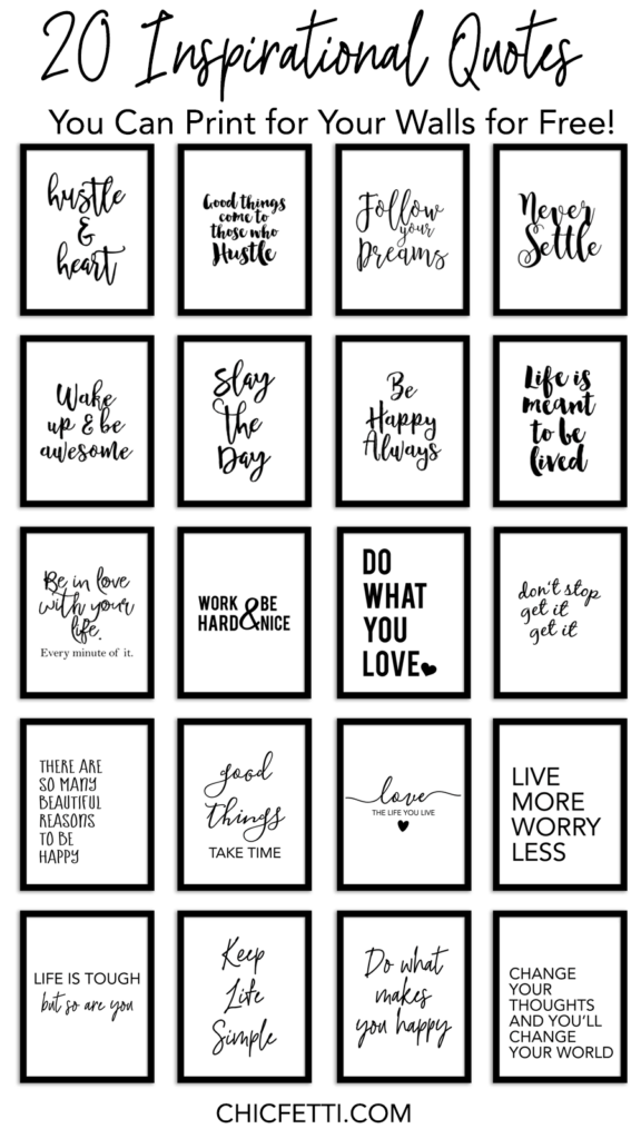 20 Inspirational Quotes You Can Print For Your Walls For Free Chicfetti