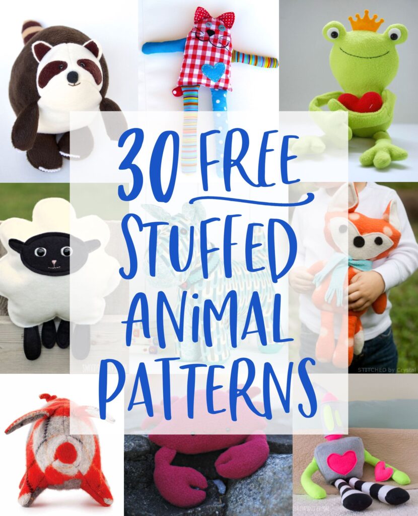 30 FREE Stuffed Animal Patterns With Tutorials To Bring To Life Stuffed Animal Patterns Sewing Projects For Kids Sewing Projects For Beginners
