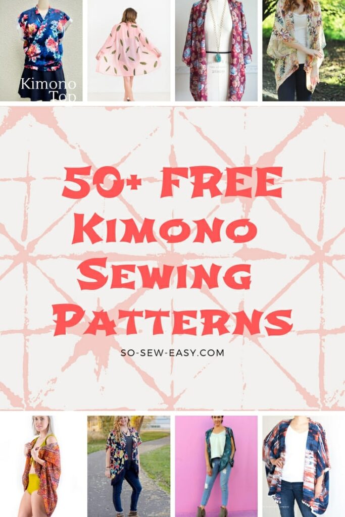 50 FREE Kimono Sewing Patterns Fun Easy Projects So Sew Easy