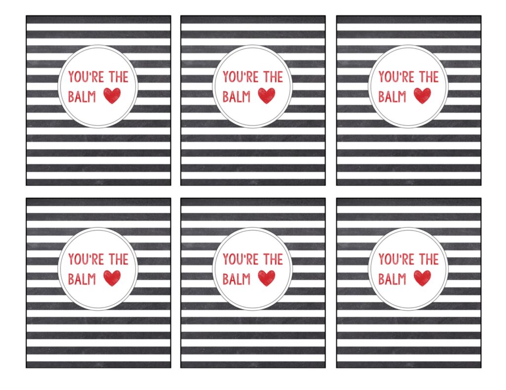 You Re The Balm Free Printables