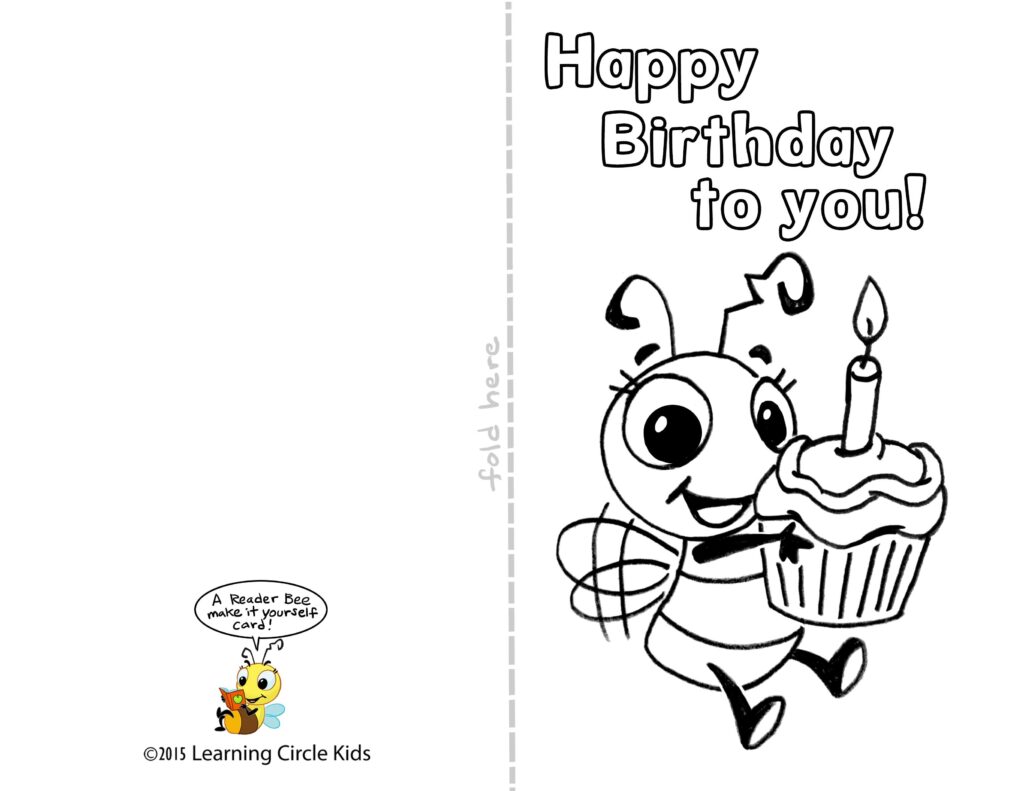 DIY Free Printable Birthday Card For Kids To Decorate And Write Their Own Coloring Birthday Cards Happy Birthday Cards Printable Free Printable Birthday Cards