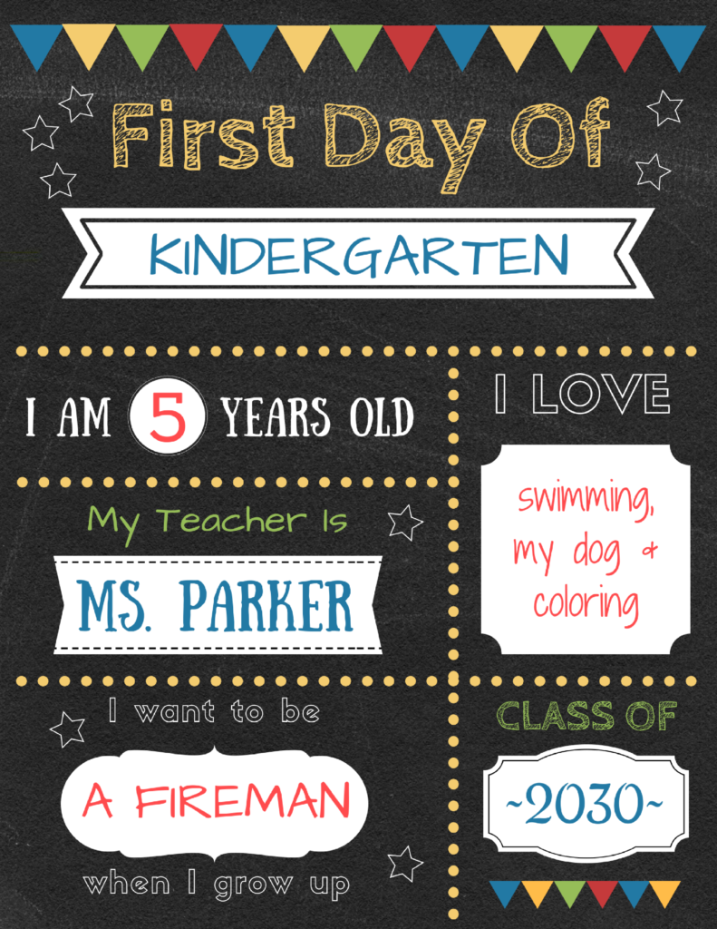 First Day Of Kindergarten Free Printable