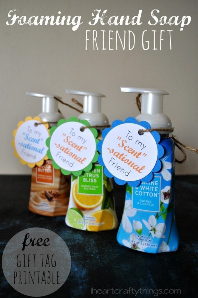 Foaming Hand Soap Scent sational Friend Gift Free Gift Tags Printable I Heart Crafty Things