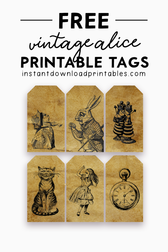 Free Alice In Wonderland Vintage Grunge Tags Instant Download Printable Instant Download Printables