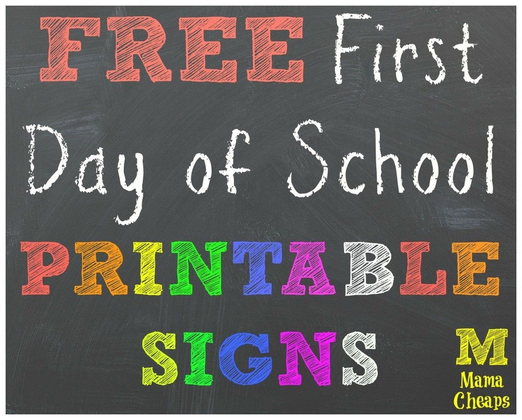 FREE Back To School Printable Chalkboard Signs For First Day Of School Mama Cheaps School Signs First Day Of School Pictures Kindergarten First Day