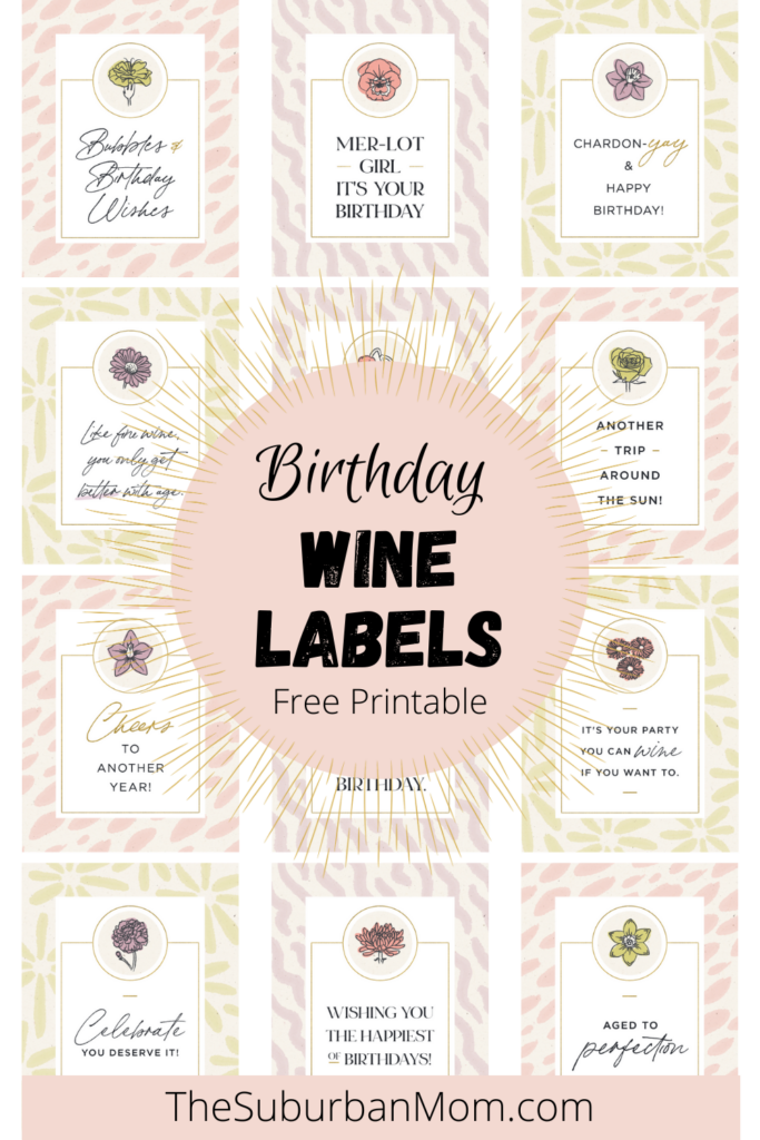 Free Printable Birthday Wine Bottle Labels Plus Wine Pairings