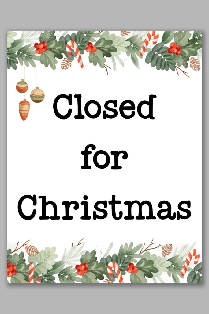 Free Printable Closed for Christmas Sign Template 10 Mom Envy
