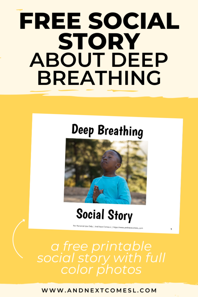 Free Printable Deep Breathing Social Story And Next Comes L Hyperlexia Resources