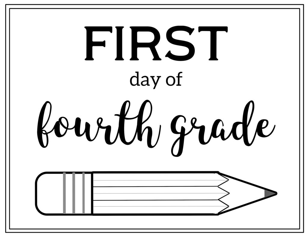 First Day Of 4th Grade Free Printable