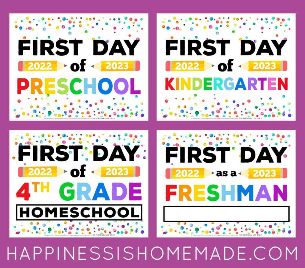 Free Printable First Day Of School Signs 2022 23 Happiness Is Homemade