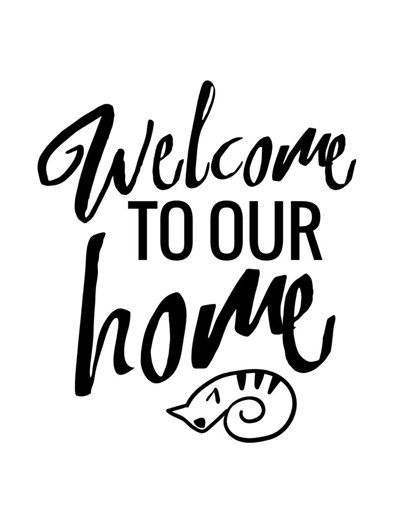 Free Printable Sign Welcome To Our Home 8 5x11 