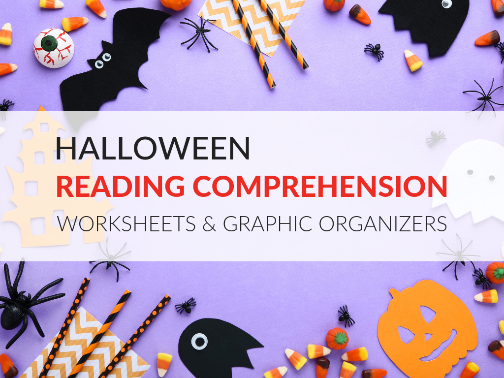 Halloween Reading Comprehension Worksheets And Graphic Organizers