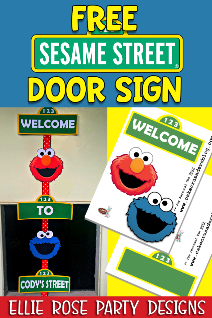 How To Make A Sesame Street Door Sign With FREE Printables Ellierosepartydesigns