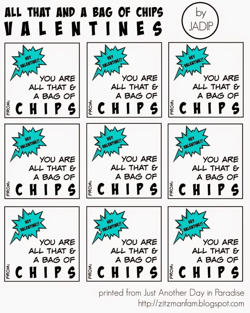 You're All That And A Bag Of Chips Free Printable