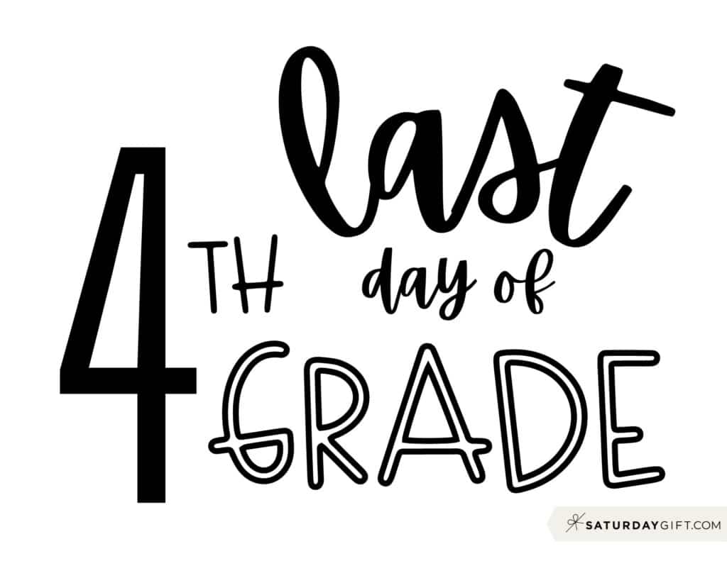 Last Day Of School Sign Printable Cute Free Printable Designs