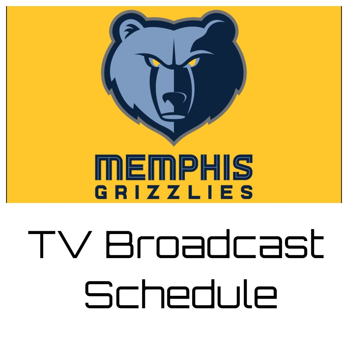 Memphis Grizzlies TV Broadcast Schedule 2022 23 Printable PDF