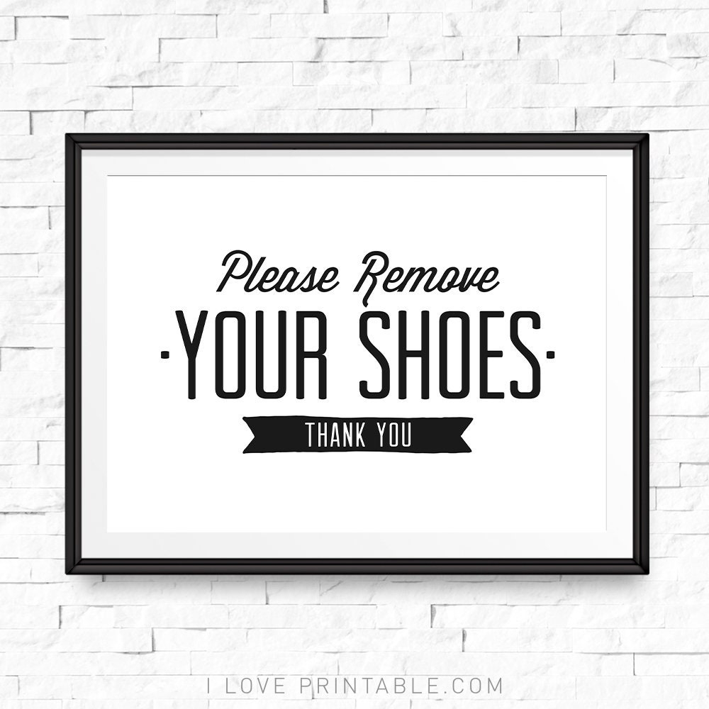 Please Remove Your Shoes Printable Take Shoes Off Sign Shoe Etsy