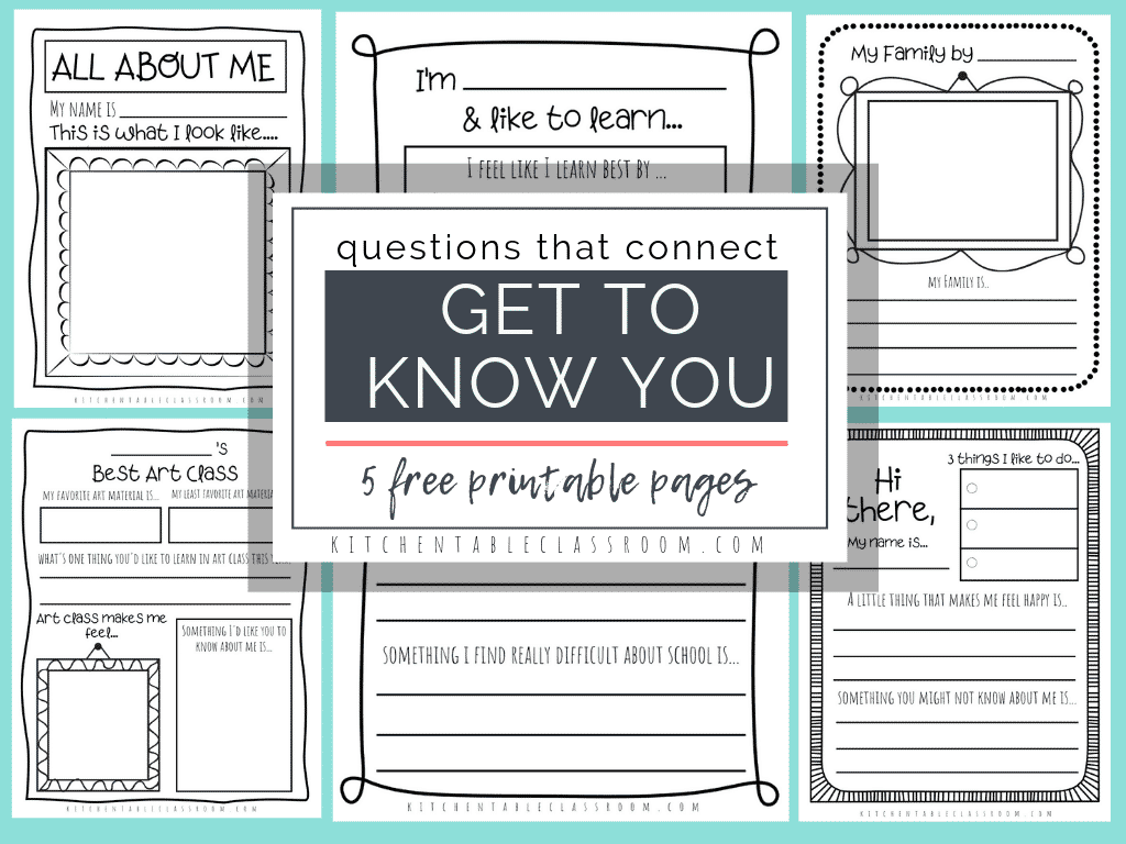 Questions That Connect 5 Free Printable Get To Know You Pages The Kitchen Table Classroom