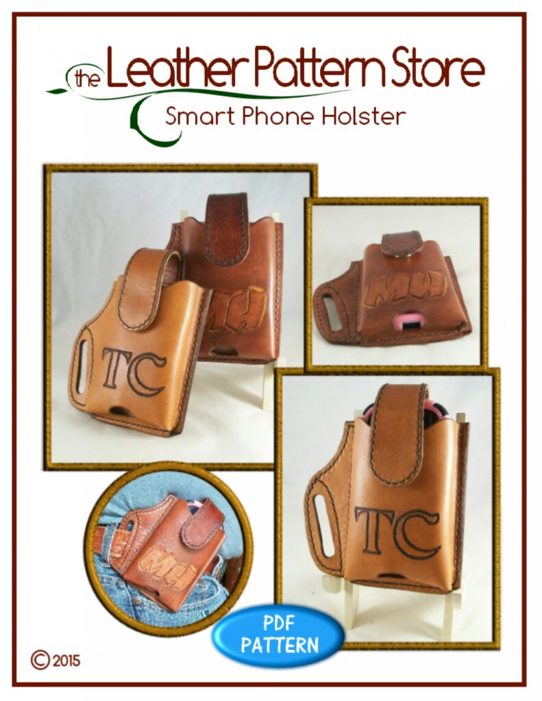 Smart Phone Holster Leathercraft Pattern The Leather Pattern Store