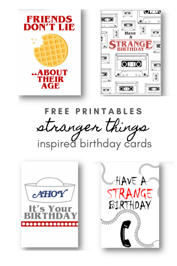 Stranger Things Inspired FREE Birthday Card Printables Free Birthday Stuff Free Birthday Card Stranger Things