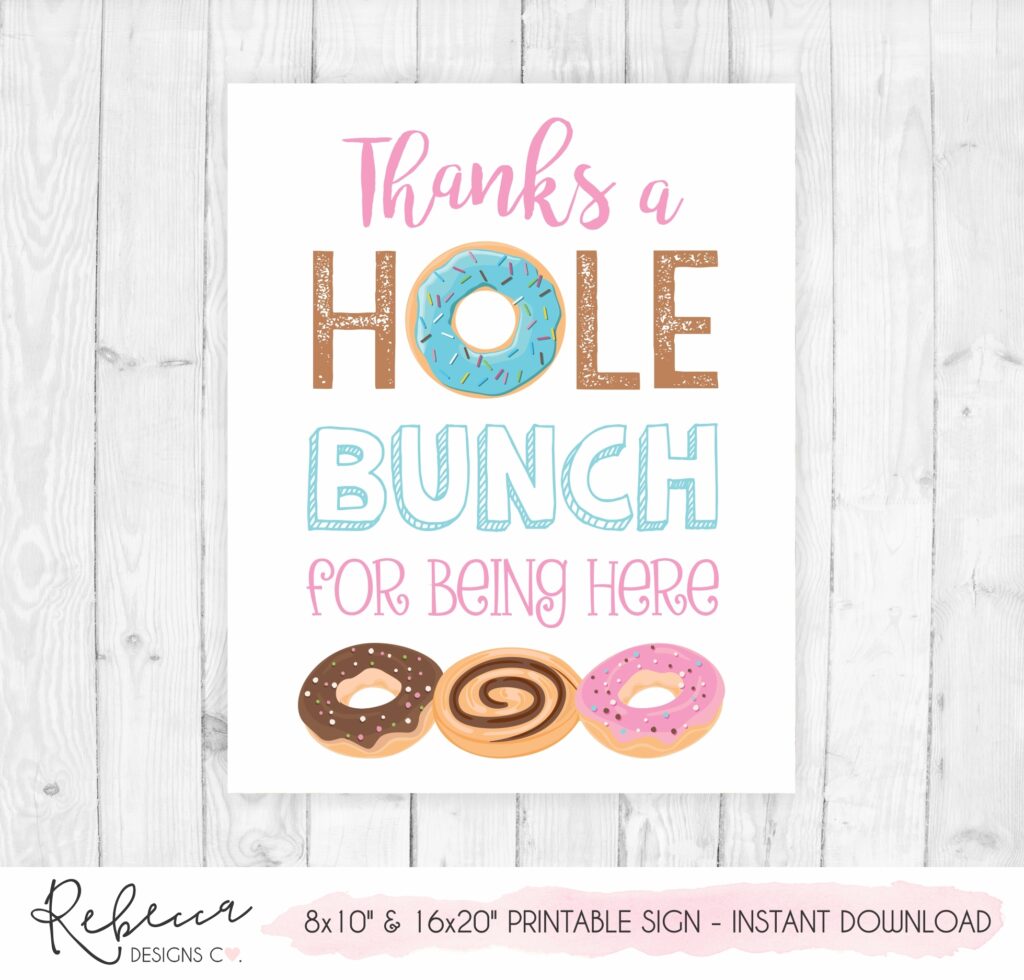Thanks A Hole Bunch For Being Here Sign Printable Donuts Sign Donut Party Sign Treat Sign Donut Party Decor Donut Bar Sign Donut Birthday Pun Word Art