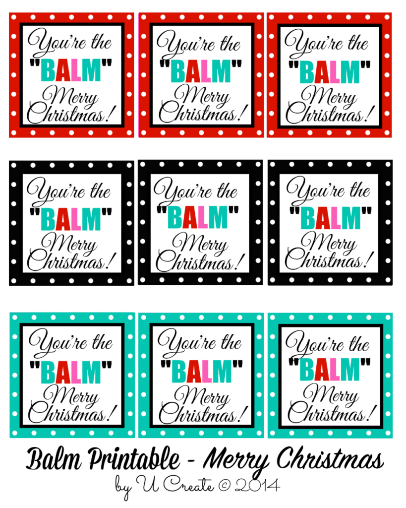 You re The BALM Christmas Printables U Create You re The Balm Free Christmas Tags Printable Christmas Tags Printable
