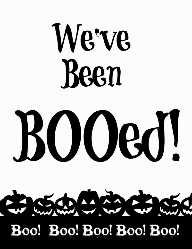 You've Been Booed Free Printable Black And White Free Printable Templates