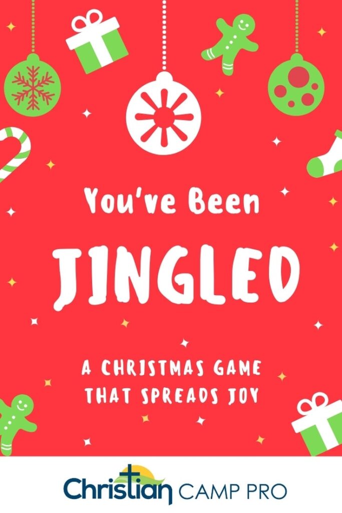 You ve Been Jingled A Christmas Game That Spreads Joy Christian Camp Pro