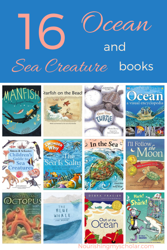16 Ocean And Sea Creature Books Your Kids Will Love Nourishing My Scholar