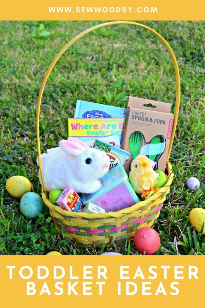 25 Easter Basket Ideas For Toddlers Sew Woodsy