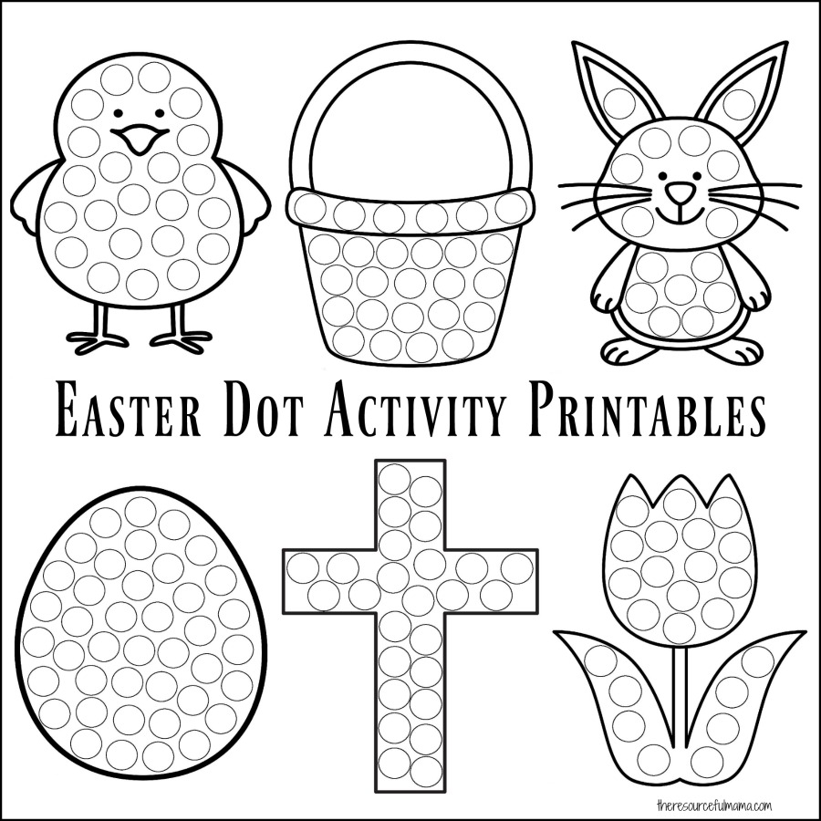 Easter Dot Activity Printables The Resourceful Mama