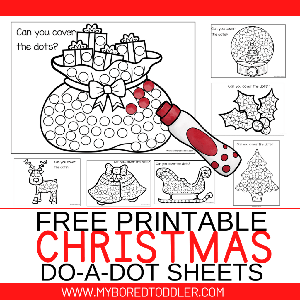 FREE PRINTABLE Christmas Do A Dot Sheets My Bored Toddler