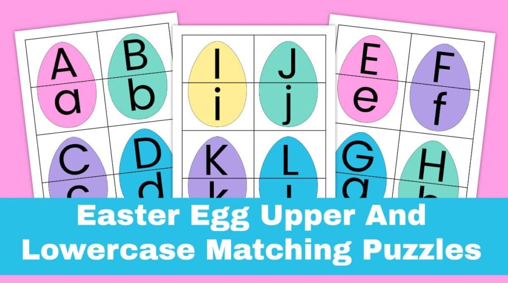 Printable Easter Egg Upper And Lowercase Letter Matching Puzzles Passionate Homeschooling
