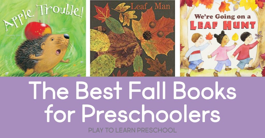 The Best Fall Autumn Books To Read Aloud To Preschoolers