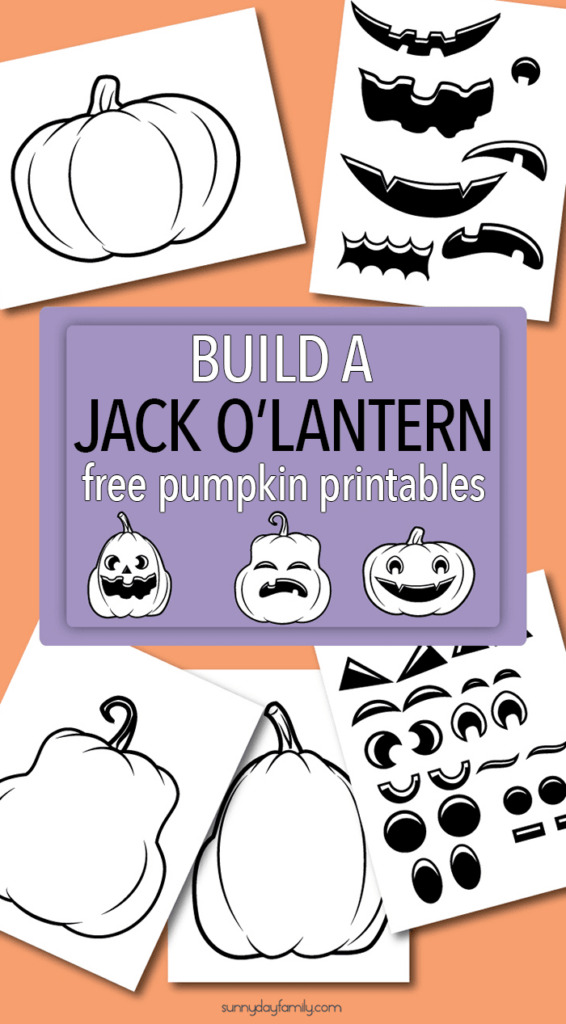 Build A Jack O Lantern With Fun Free Pumpkin Printables Sunny Day Family