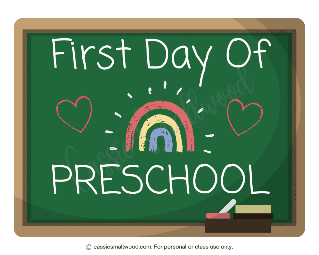 Cute Free Printable First Day Of Preschool Signs Cassie Smallwood