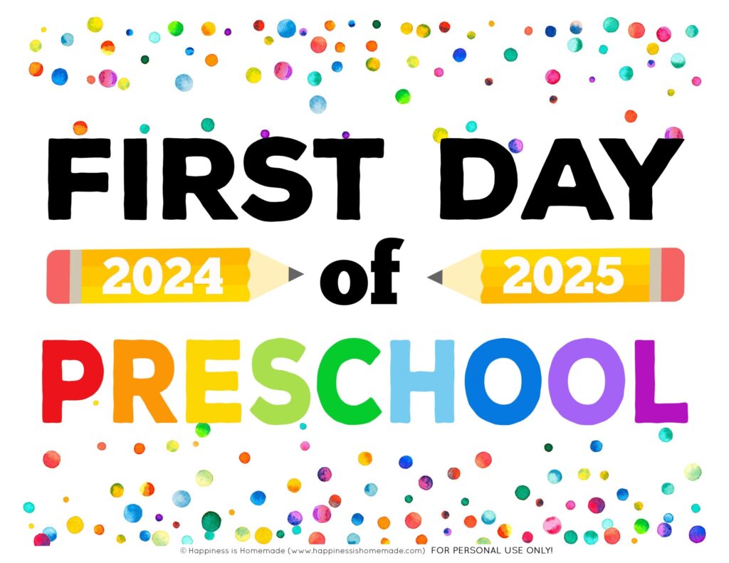 Free Printable First Day Of School Signs 2024 25 Happiness Is Homemade