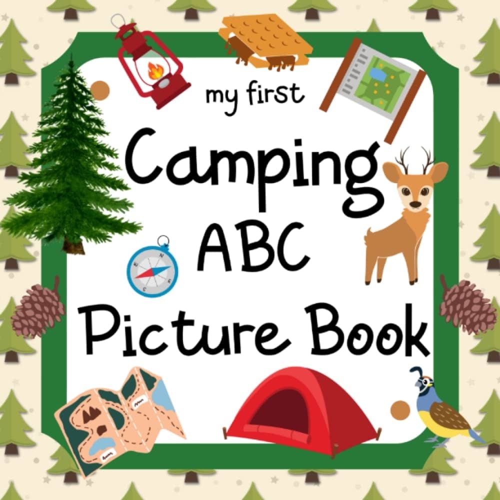 My First Camping ABC Picture Book 8 5 X 8 5 Camping Baby Book Camping Kids Book Alphabet