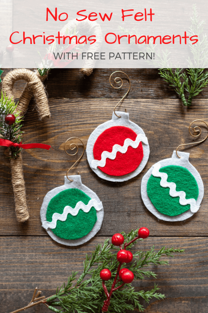 No Sew Easy Felt Christmas Ornaments The Artisan Life