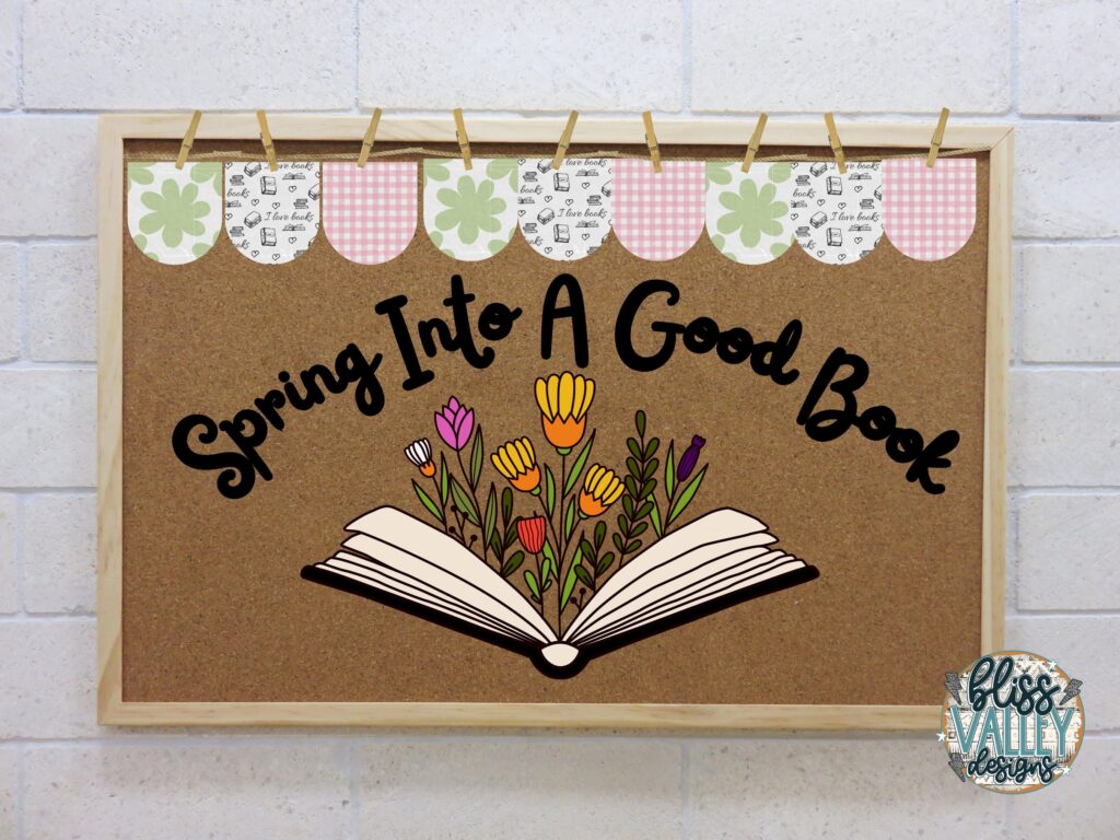 Spring Into A Good Book Printable Classroom Bulletin Board Kit Door Decoration Reading Library Nature Flowers Etsy